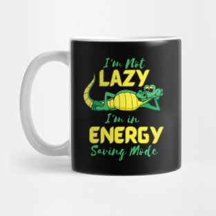 I'm Not Lazy, I'm in Energy Saving Mode Mug